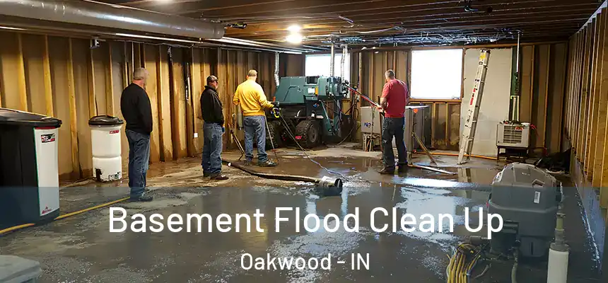 Basement Flood Clean Up Oakwood - IN